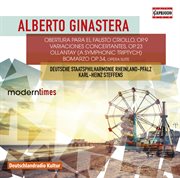 Ginastera : Obertura Para El Fausto Criollo, Op. 9, Variaciones Concertantes, Op. 23, Ollantay, Op... cover image cdn