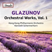 Glazunov : Orchestral Works, Vol. 1 cover image cdn
