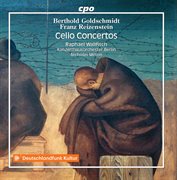 Goldschmidt & Reizenstein : Cello Concertos cover image cdn