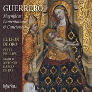 Guerrero : Magnificat, Lamentations & Canciones cover image cdn