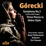 Górecki : Symphony No. 3 & 3 Olden Style Pieces cover image cdn