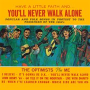 Have a Little Faith and You'll Never Walk Alone (Remaster from the Original Somerset Tapes) cover image cdn