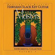 Hawaiian Slack Key Guitar Masters : Instrumental Collection, Vol. 1 cover image cdn