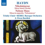 Haydn : Masses, Vol. 3. Masses Nos. 6, "Nikolaimesse" And 11, "Nelsonmesse" cover image cdn