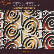 Haydn : String Quartets, Op. 33 Nos. 4-6 & Op. 42 (On Period Instruments) cover image cdn