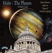 Holst : The Planets & St. Paul's Suite (arr. For Organ) cover image cdn