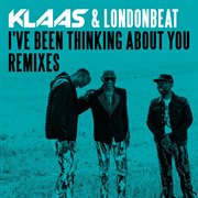 I've Been Thinking About You (Remixes) cover image cdn