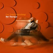 I've tried everything but therapy. Part 1.5 cover image cdn