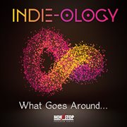 Indieology : What Goes Around cover image cdn