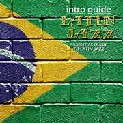 Intro Guide Latin Jazz cover image cdn