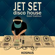 Jet Set Disco House cover image cdn