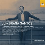 Joly Braga Santos : Complete Chamber Music, Vol. 2 cover image cdn
