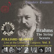 Juilliard Quartet, Vol. 3 : Live At Library Of Congress – Brahms Sextets cover image cdn
