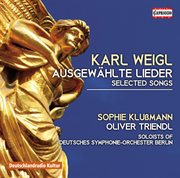 Karl Weigl : Selected Songs cover image cdn