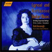 Kavanagh, Dale : Lyrical And Virtuosic Guitar Music cover image cdn