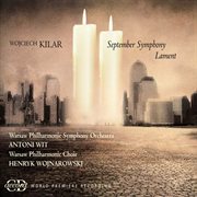 Kilar, W. : September Symphony / Lament cover image cdn