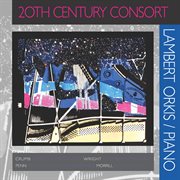Lambert, Orkis : 20th Century Consort cover image cdn