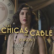 Las Chicas Del Cable Season 3 cover image cdn