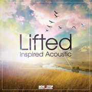 Lifted : Inspired Acoustic cover image cdn