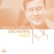 Lindberg : Orchestral Music cover image cdn