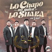 Lo Chapo No Quita Lo Shaka cover image cdn