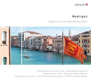 Madrigali : Vokalmusik Von Max Beckschäfer cover image cdn