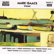 Mark Isaacs Quintet : Closer cover image cdn