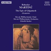 Martinu : Epic Of Gilgamesh (the) cover image cdn