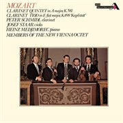 Mozart : Clarinet Quintet, K. 581; Clarinet Trio, K. 498 'Kegelstatt Trio' [New Vienna Octet; Vienna cover image cdn