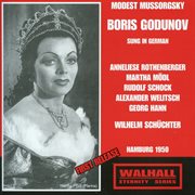 Mussorgsky : Boris Godunov (sung In German) [recorded 1950] cover image cdn