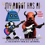My Robot Has AI (The Robot Song) cover image cdn