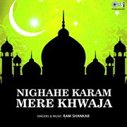 Nighahe Karam Mere Khwaja cover image cdn