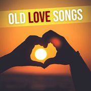 Old Love Songs cover image cdn