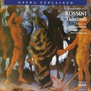 Opera Explained : Rossini. Tancredi (smillie) cover image cdn