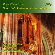 Organ Music From The 2 Cathedrals In Liverpool cover image cdn