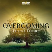 Overcoming : Trials & Triumph cover image cdn