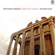 Pasquini : Opere Per Organo cover image cdn