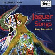 Paul Desenne : Jaguar Songs & Other Cello Works cover image cdn
