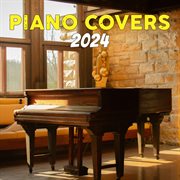 Piano Covers 2024 cover image cdn