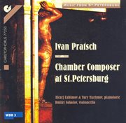 Pratsch : Piano Sonata In C Major / Cello Sonata In A Minor / Quartet / Rondo / Fandango cover image cdn