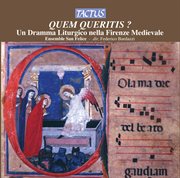 Quem Queritis? : Un Dramma Liturgico Nella Firenze Medievale cover image cdn