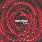 Reception Roses cover image cdn