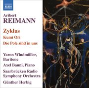 Reimann : Zyklus / Kumi Ori / Die Pole Sind In Uns cover image cdn