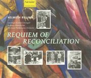 Requiem Of Reconciliation : In Memory Of The Victims Of World War Ii cover image cdn