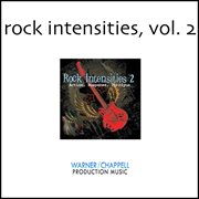 Rock Intensities, Vol. 2 : Action, Suspense & Intrigue cover image cdn