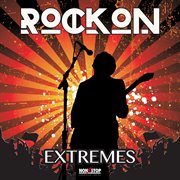 Rock On : Extremes cover image cdn
