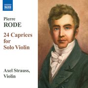 Rode, P. : 24 Caprices For Solo Violin cover image cdn