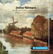 Röntgen : Works For Violin & Piano, Vol. 2 cover image cdn
