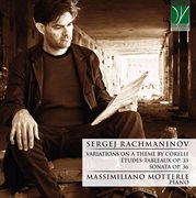 S. Rachmaninov : Variations On A Theme By Corelli Op.42, Études-Tableaux Op.33, Sonata Op. 36 cover image cdn