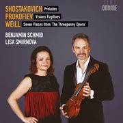 Shostakovich, Prokofiev & Weill : Works For Violin & Piano cover image cdn